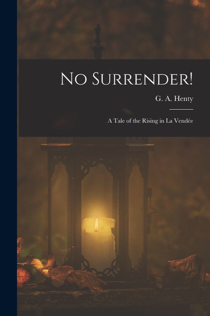 No Surrender! No Surrender!
