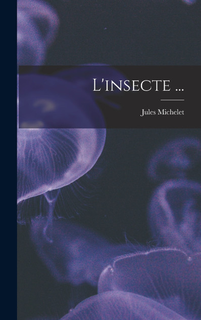 L'insecte ...