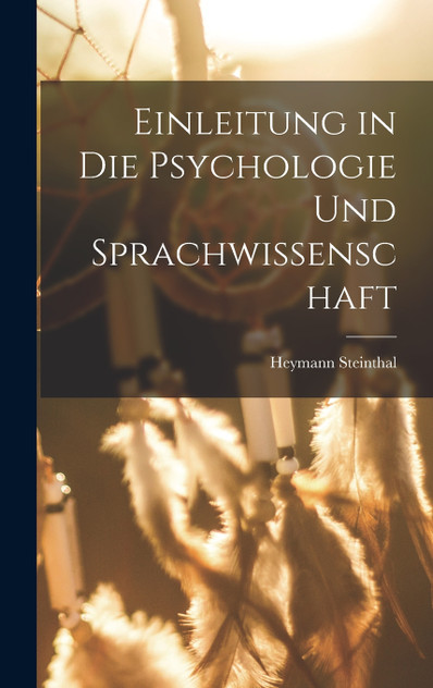 Einleitung in Die Psychologie Und Sprachwissenschaft Einleitung in Die Psychologie Und Sprachwissenschaft