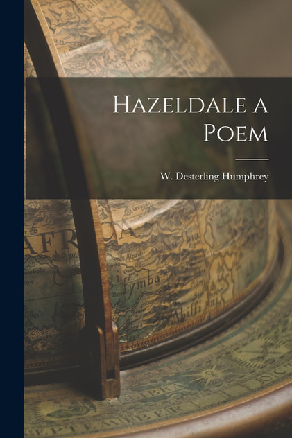 Hazeldale a Poem Hazeldale a Poem