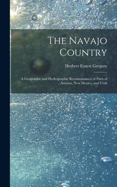 The Navajo Country The Navajo Country
