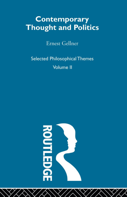 Contemporary Thought and Politics Contemporary Thought and Politics