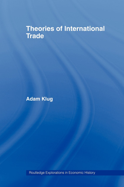 Theories of International Trade Theories of International Trade