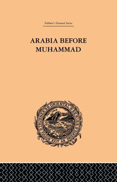 Arabia Before Muhammad