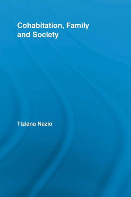 Cohabitation, Family & Society Cohabitation, Family & Society