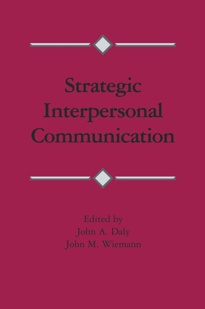 Strategic Interpersonal Communication