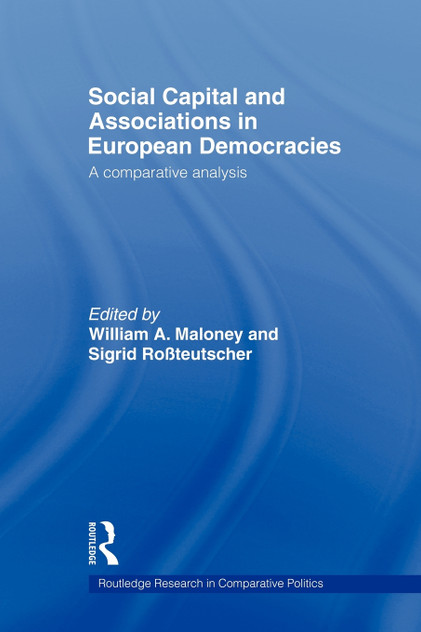 Social Capital and Associations in European Democracies Social Capital and Associations in European Democracies