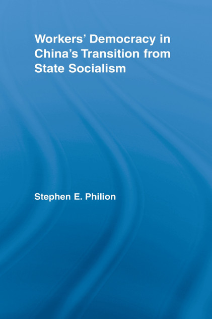 Workers' Democracy in China's Transition from State Socialism