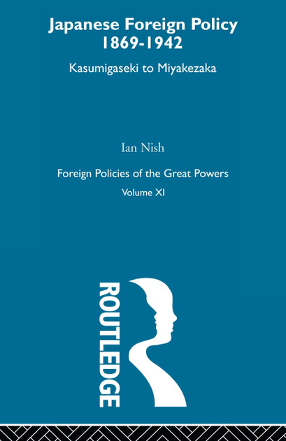 Japanese Foreign Policy 1869-1942