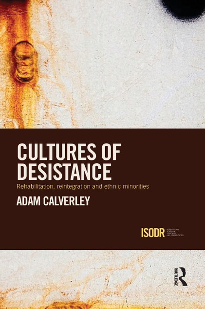 Cultures of Desistance Cultures of Desistance