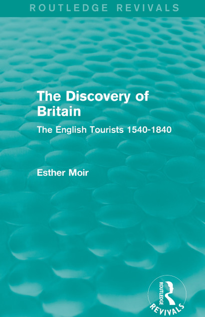The Discovery of Britain (Routledge Revivals) The Discovery of Britain (Routledge Revivals)