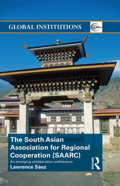 The South Asian Association for Regional Cooperation (SAARC) The South Asian Association for Regional Cooperation (SAARC)