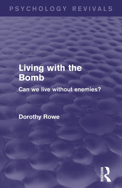 Living with the Bomb Living with the Bomb