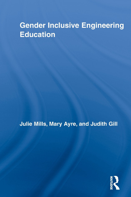 Gender Inclusive Engineering Education Gender Inclusive Engineering Education