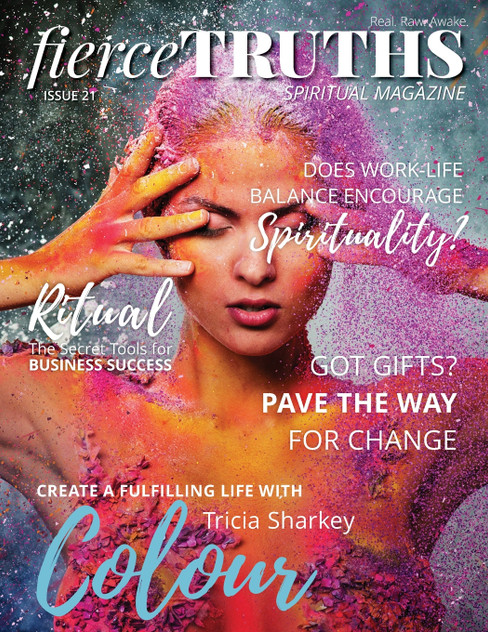 Fierce Truths Magazine - Issue 21 Fierce Truths Magazine - Issue 21