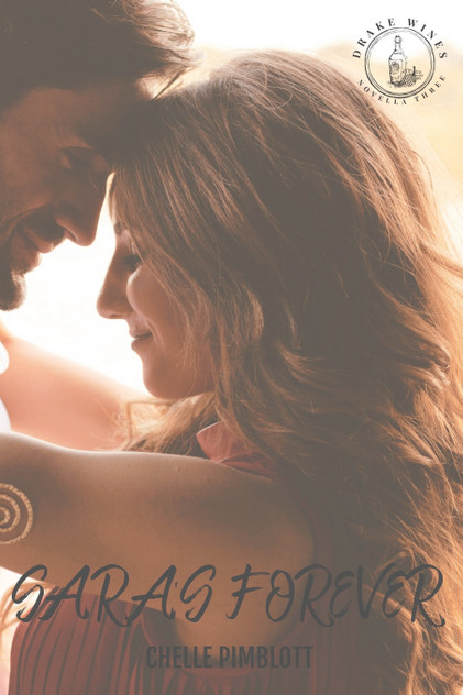 Sara's Forever (Drake Wines Book .3.5. Sara's Forever (Drake Wines Book .3.5.
