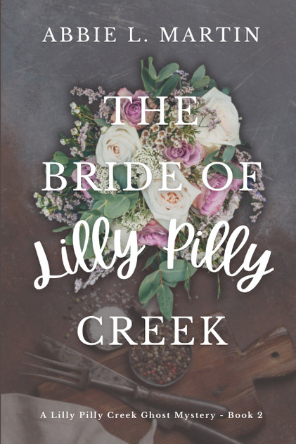 The Bride of Lilly Pilly Creek The Bride of Lilly Pilly Creek