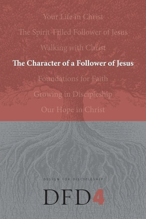 The Character of a Follower of Jesus