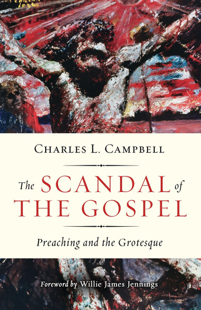 The Scandal of the Gospel The Scandal of the Gospel