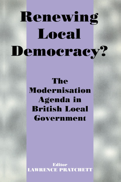 Renewing Local Democracy? Renewing Local Democracy?