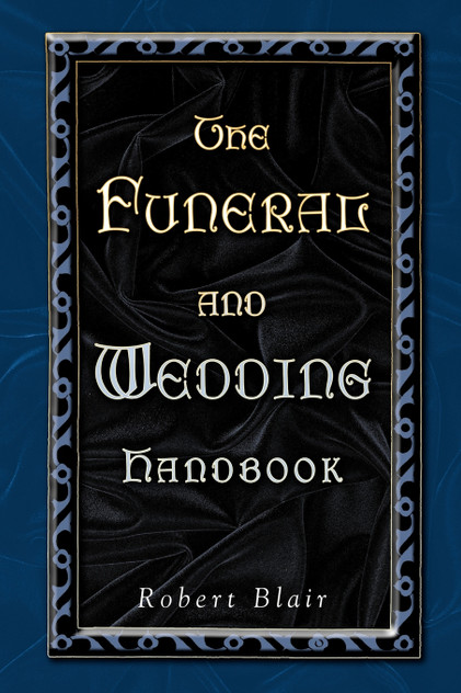 FUNERAL AND WEDDING HANDBOOK, THE FUNERAL AND WEDDING HANDBOOK, THE