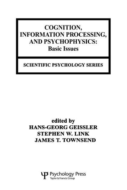Cognition, Information Processing, and Psychophysics