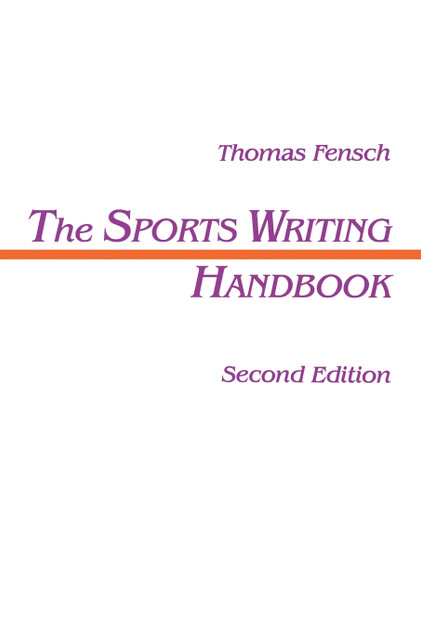 The Sports Writing Handbook