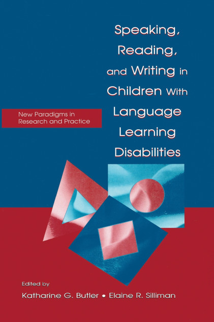 Speaking, Reading, and Writing in Children With Language Learning Disabilities