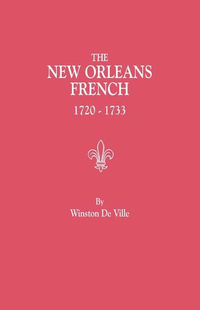 New Orleans French, 1720-1733