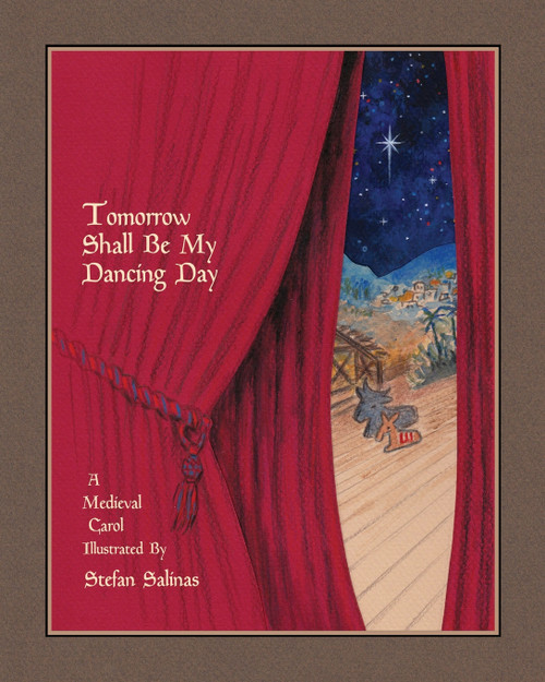 Tomorrow Shall Be My Dancing Day Tomorrow Shall Be My Dancing Day