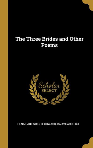 The Three Brides and Other Poems