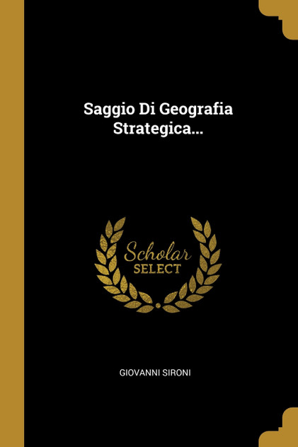Saggio Di Geografia Strategica...