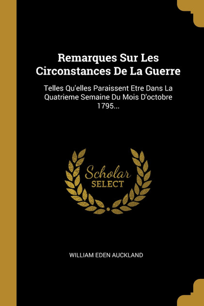 Remarques Sur Les Circonstances De La Guerre Remarques Sur Les Circonstances De La Guerre