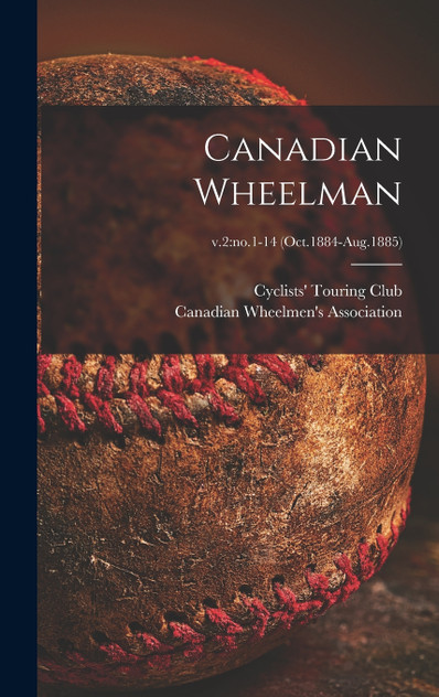 Canadian Wheelman; v.2 Canadian Wheelman; v.2