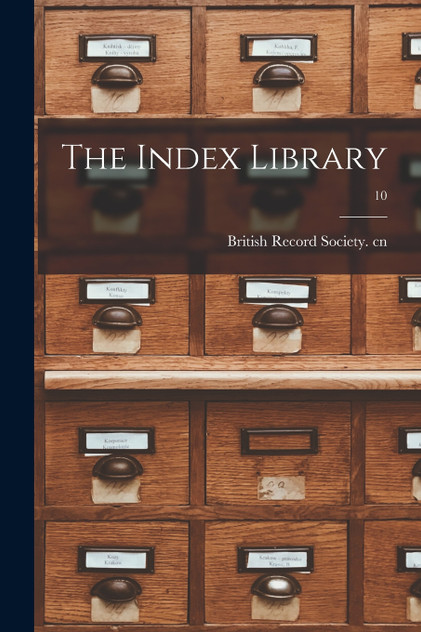 The Index Library; 10 The Index Library; 10