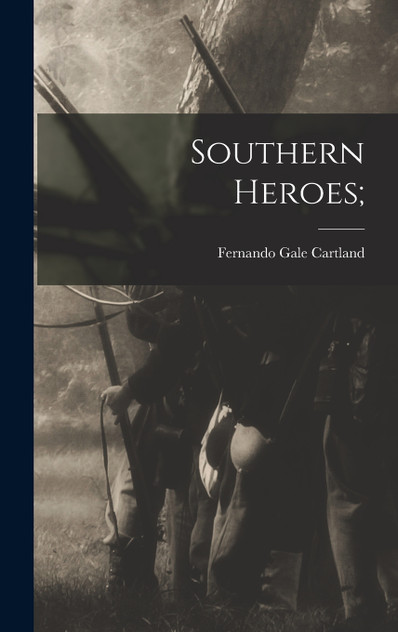 Southern Heroes; Southern Heroes;