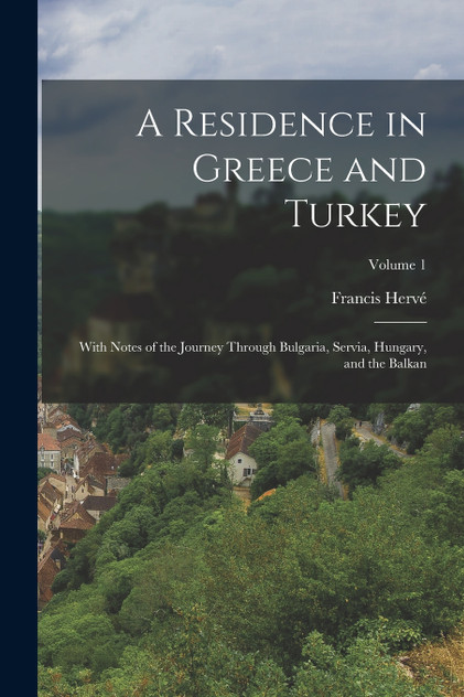 A Residence in Greece and Turkey A Residence in Greece and Turkey