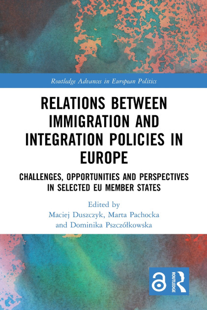 Relations between Immigration and Integration Policies in Europe Relations between Immigration and Integration Policies in Europe