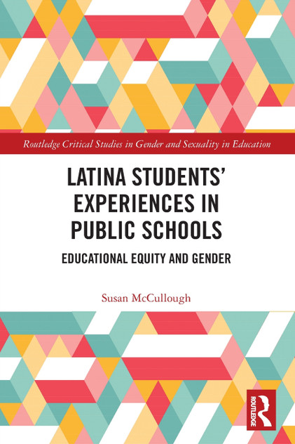 Latina Students' Experiences in Public Schools