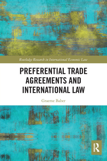 Preferential Trade Agreements and International Law Preferential Trade Agreements and International Law