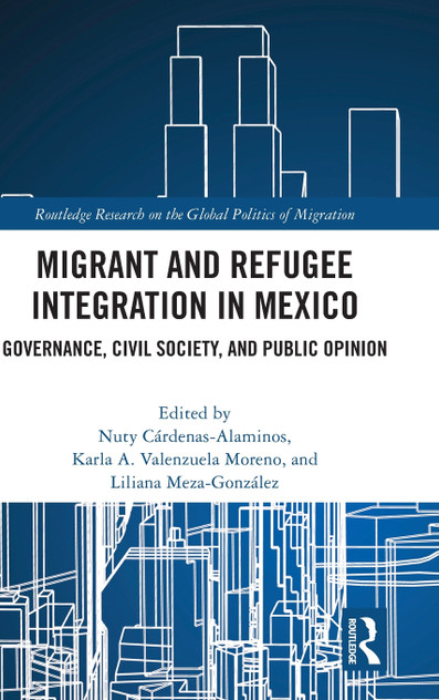 Migrant and Refugee Integration in Mexico Migrant and Refugee Integration in Mexico