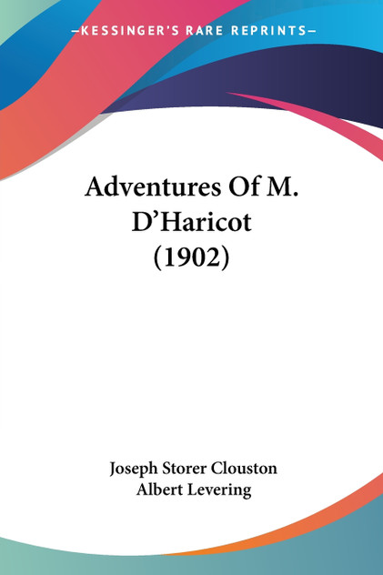Adventures Of M. D'Haricot (1902) Adventures Of M. D'Haricot (1902)