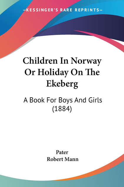 Children In Norway Or Holiday On The Ekeberg Children In Norway Or Holiday On The Ekeberg
