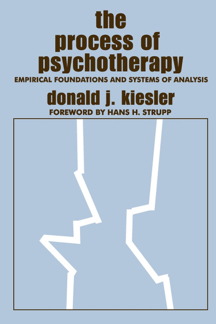 The Process of Psychotherapy The Process of Psychotherapy