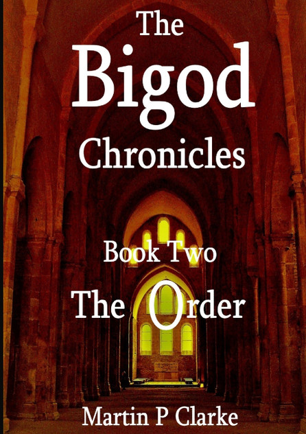 The Bigod Chronicles Book Two The Order The Bigod Chronicles Book Two The Order