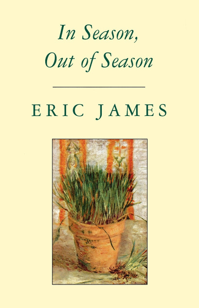 In Season, Out of Season In Season, Out of Season