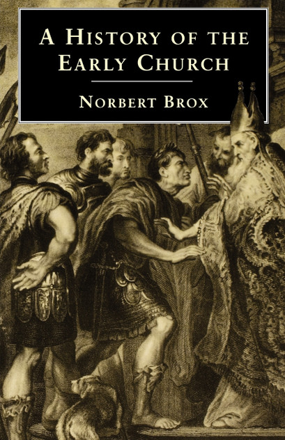A History of the Early Church A History of the Early Church