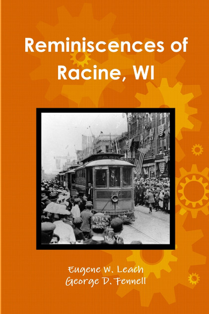 Reminiscences of Racine, WI Reminiscences of Racine, WI