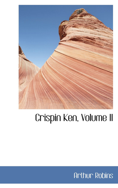 Crispin Ken, Volume II Crispin Ken, Volume II
