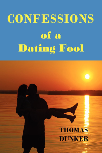Confessions of a Dating Fool Confessions of a Dating Fool